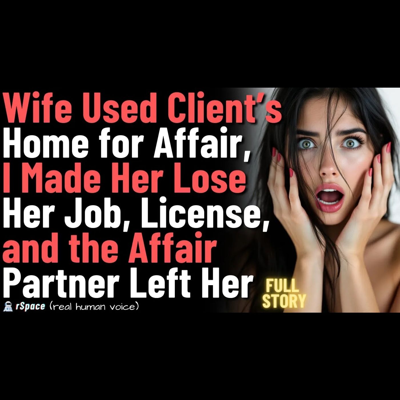 Cheating Wife Used Her Client’s House For Her Affair — I Divorced Her And... episode artwork