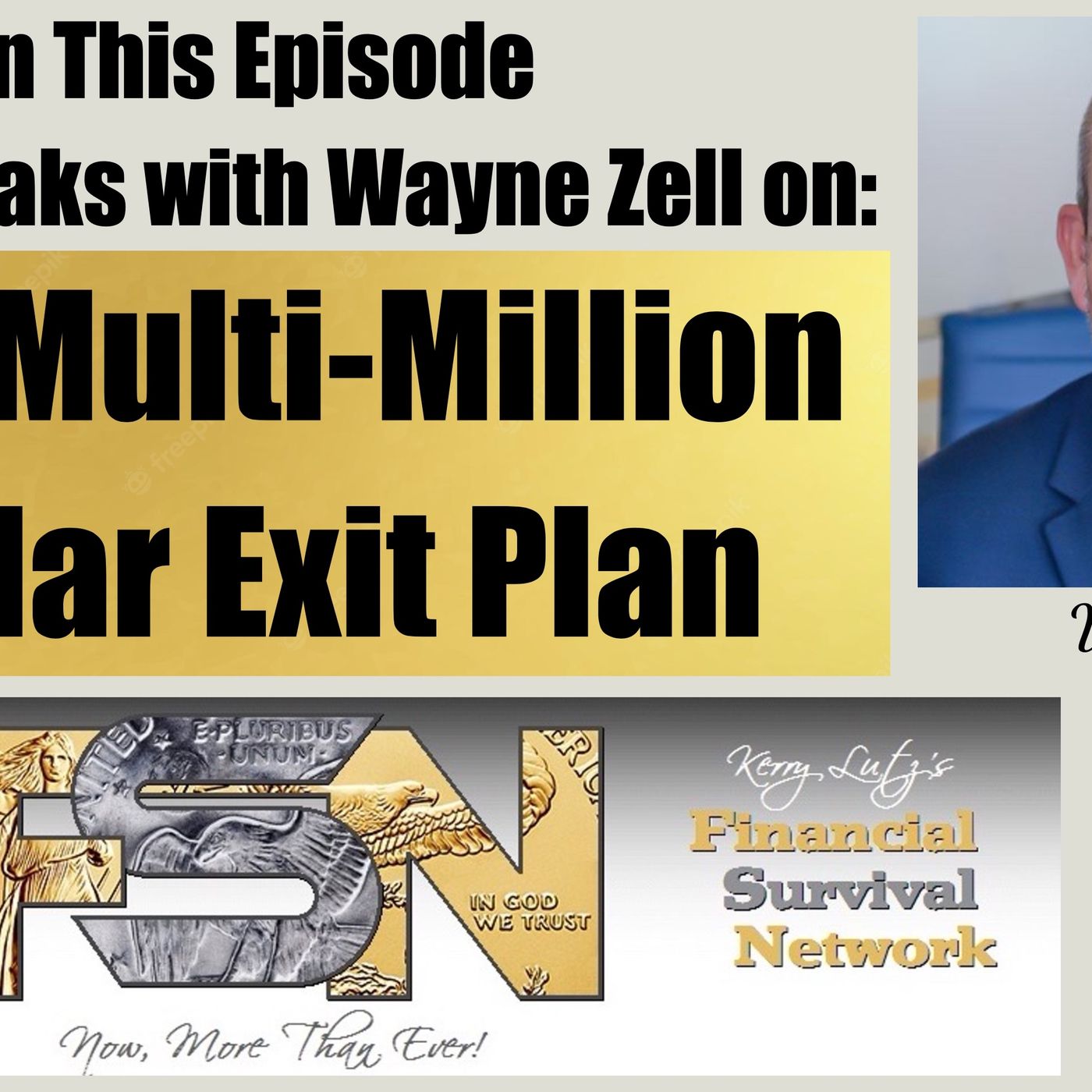 cover of episode Your Multi-Million Dollar Exit Plan -- Wayne Zell #5823