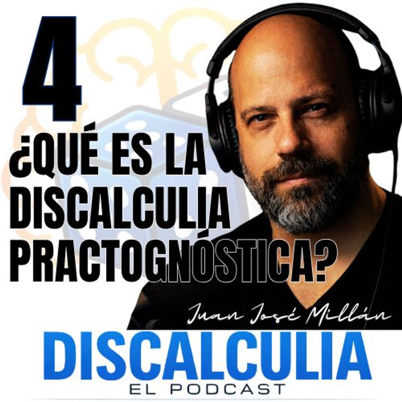 4 - Qué es la Discalculia Practognóstica episode artwork