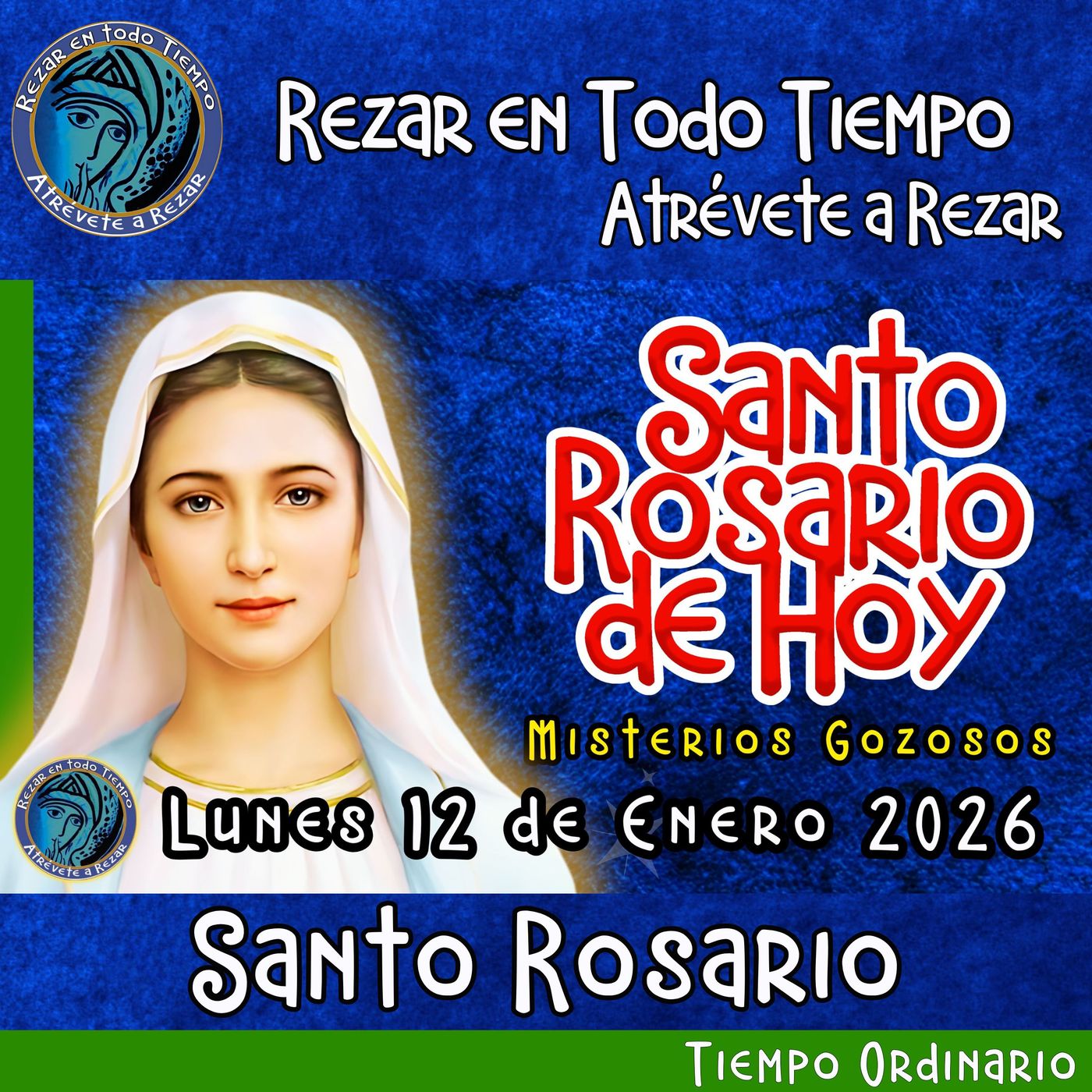 SANTO ROSARIO DE HOY, LUNES 12 ENERO 2026. 🌹MISTERIOS GOZOSOS🌹 Rosario a la Virgen María. episode artwork
