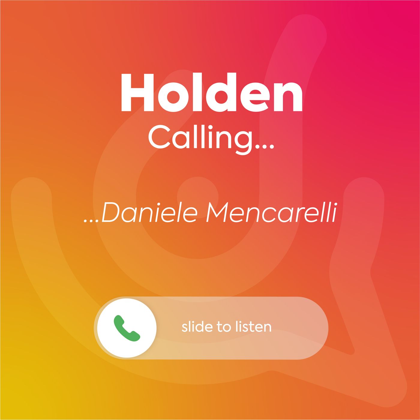 Holden Calling