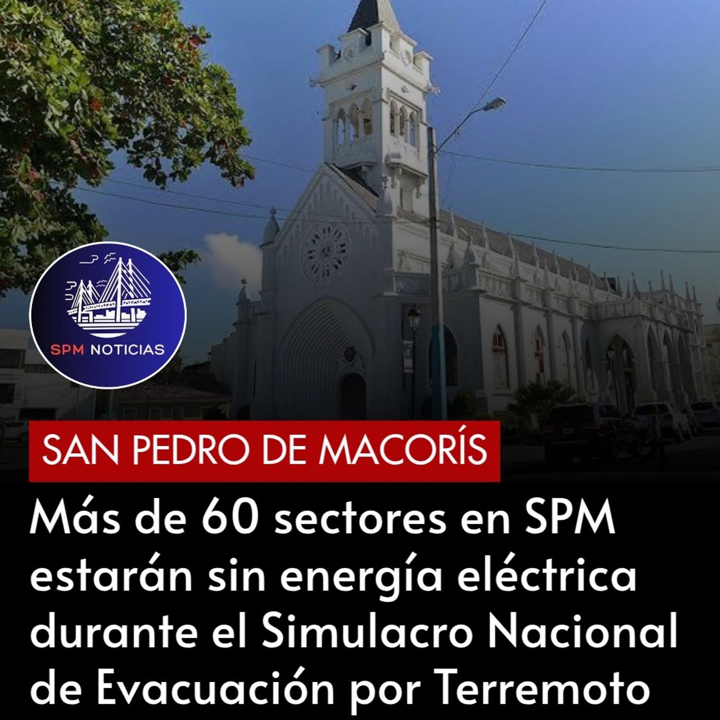 Más de 60 sectores de SPM estarán sin luz durante el Simulacro Nacional de Evacuación