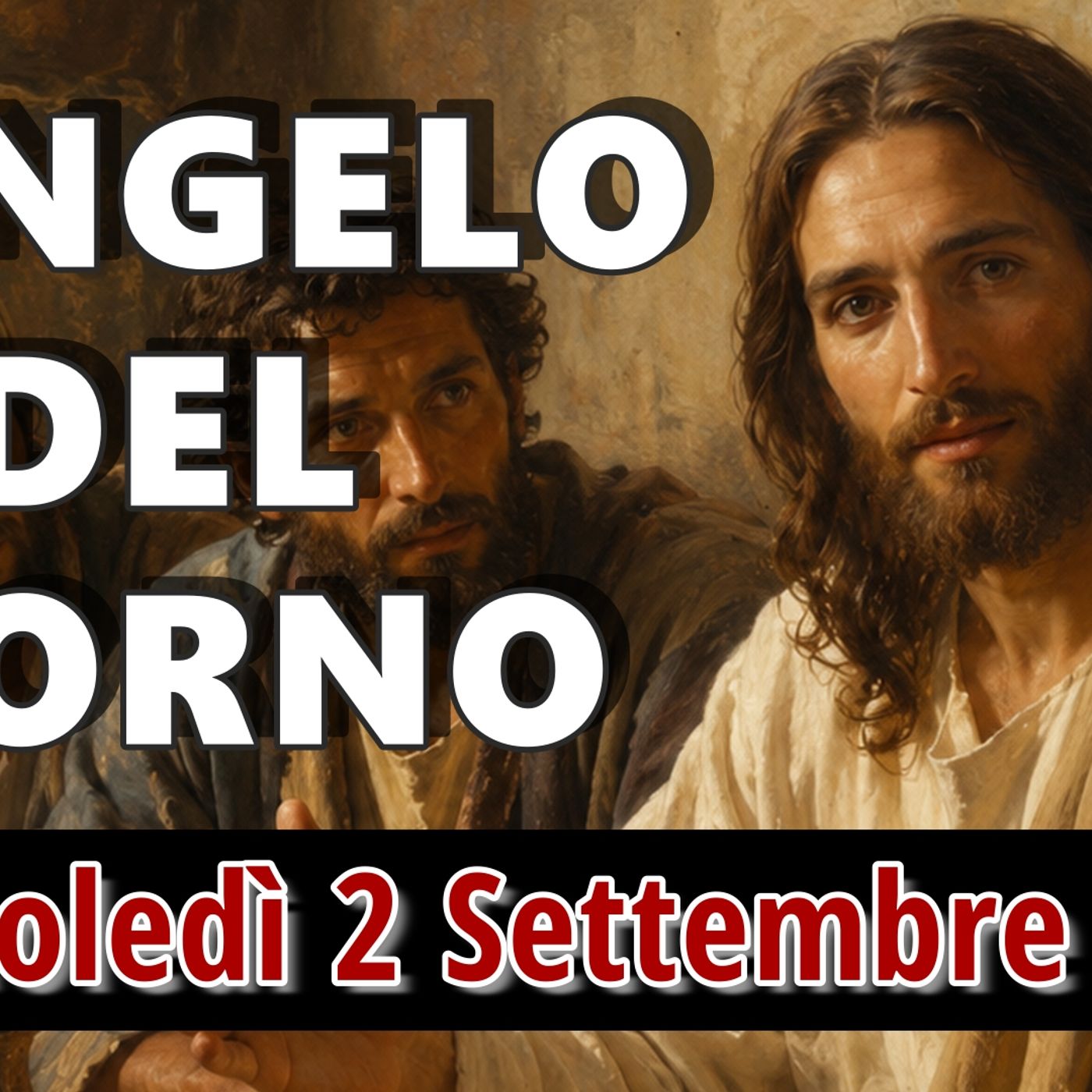 VANGELO DEL GIORNO MERCOLEDI 2 SETTEMBRE 2026 ❤️ Tu sei il Figlio di Dio! episode artwork