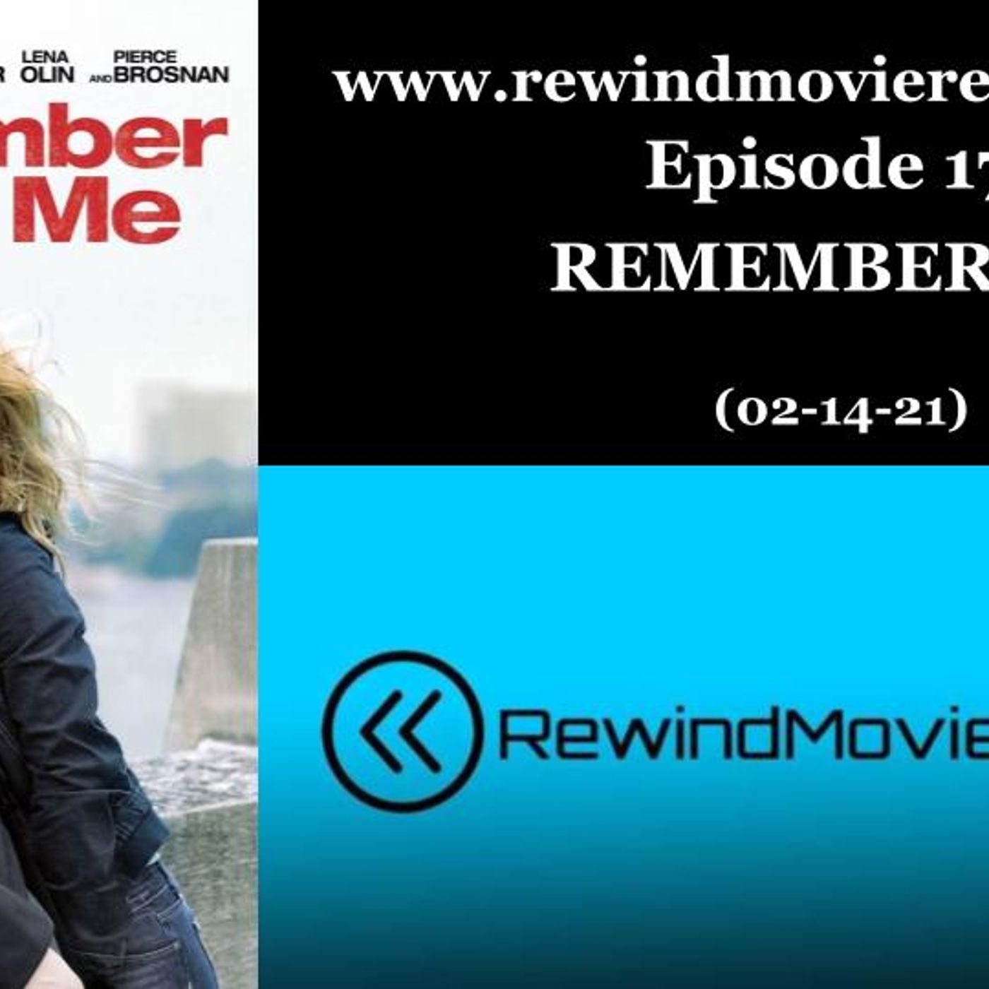 Ep. 17: Remember Me (Valentine's Day Review) (02-14-21) thumbnail