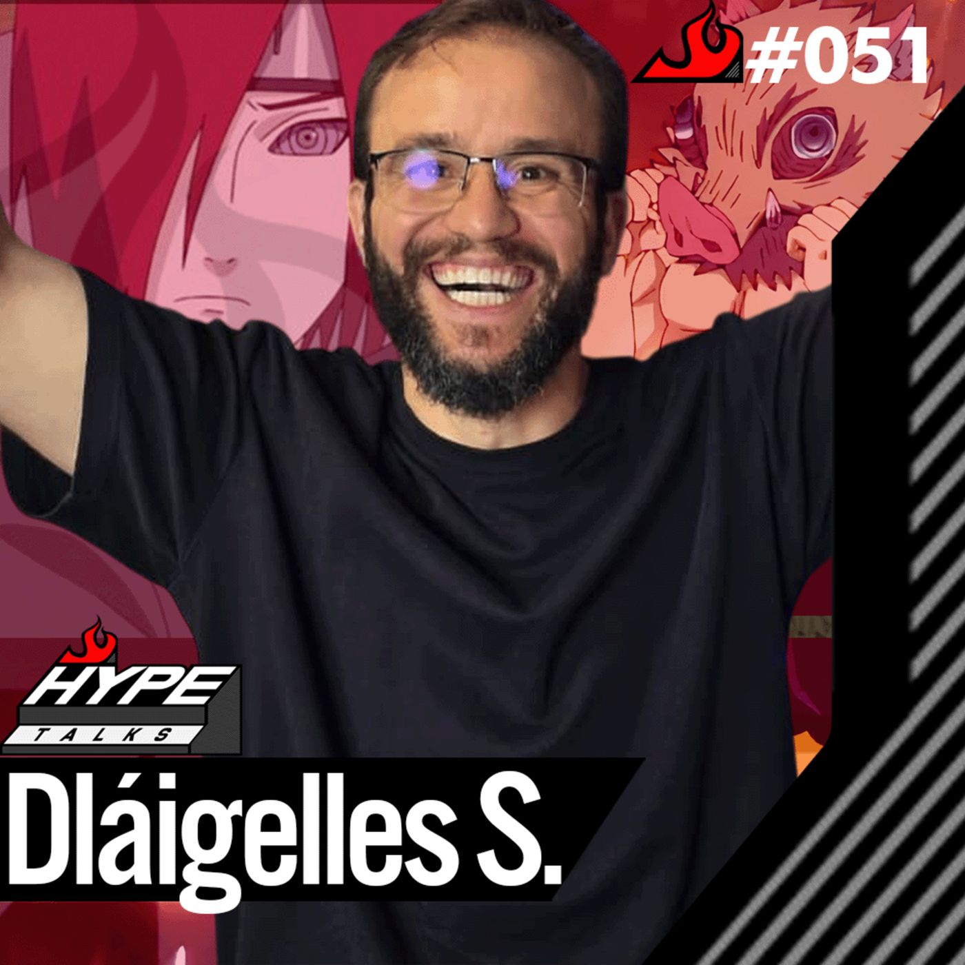 Dláigelles Silva (Dublador) - Hype Talks #51 episode artwork