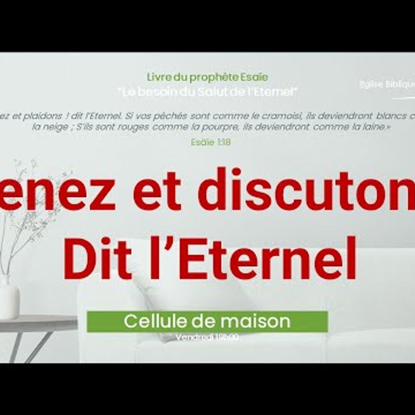 E.B.B.N - Venez et discutons! Dis l'Eternel