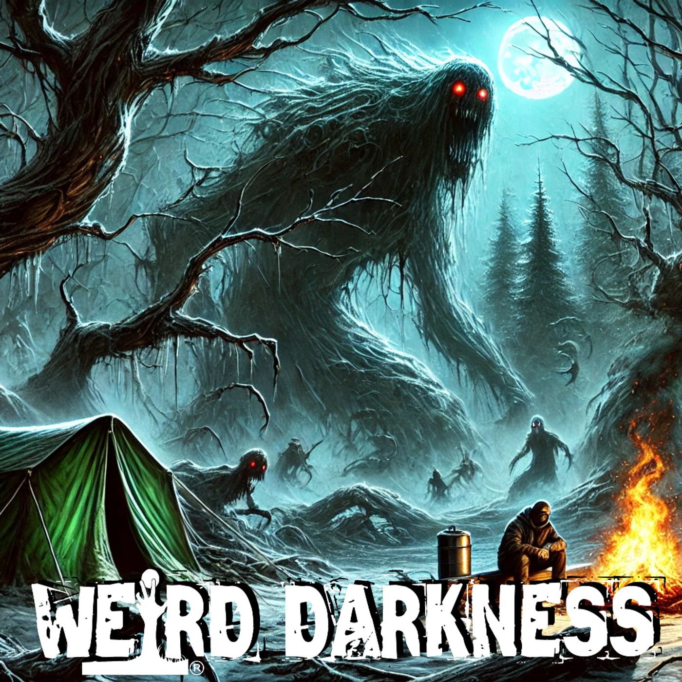 “TERRIFYING CAMPING ENCOUNTERS” and More Horrifying and True Stories! #WeirdDarkness - podcast episode cover