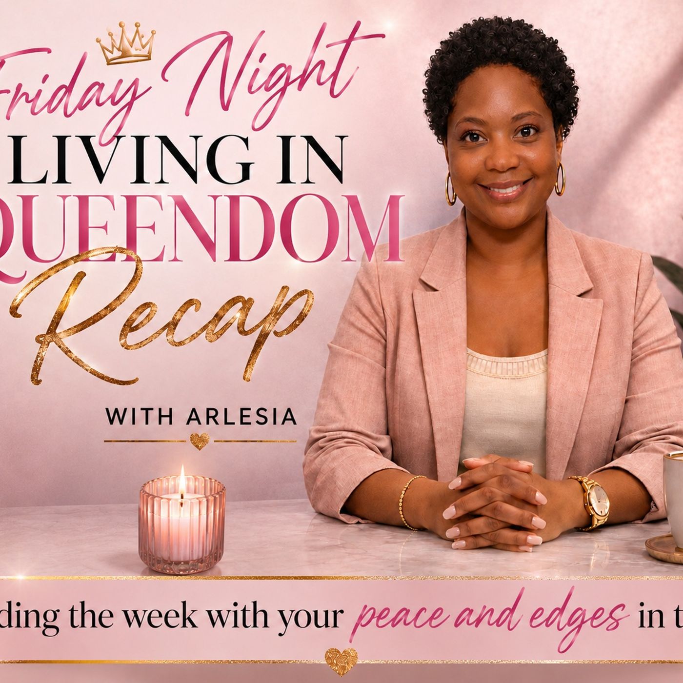 Living In Queendom Recap with Arlesia