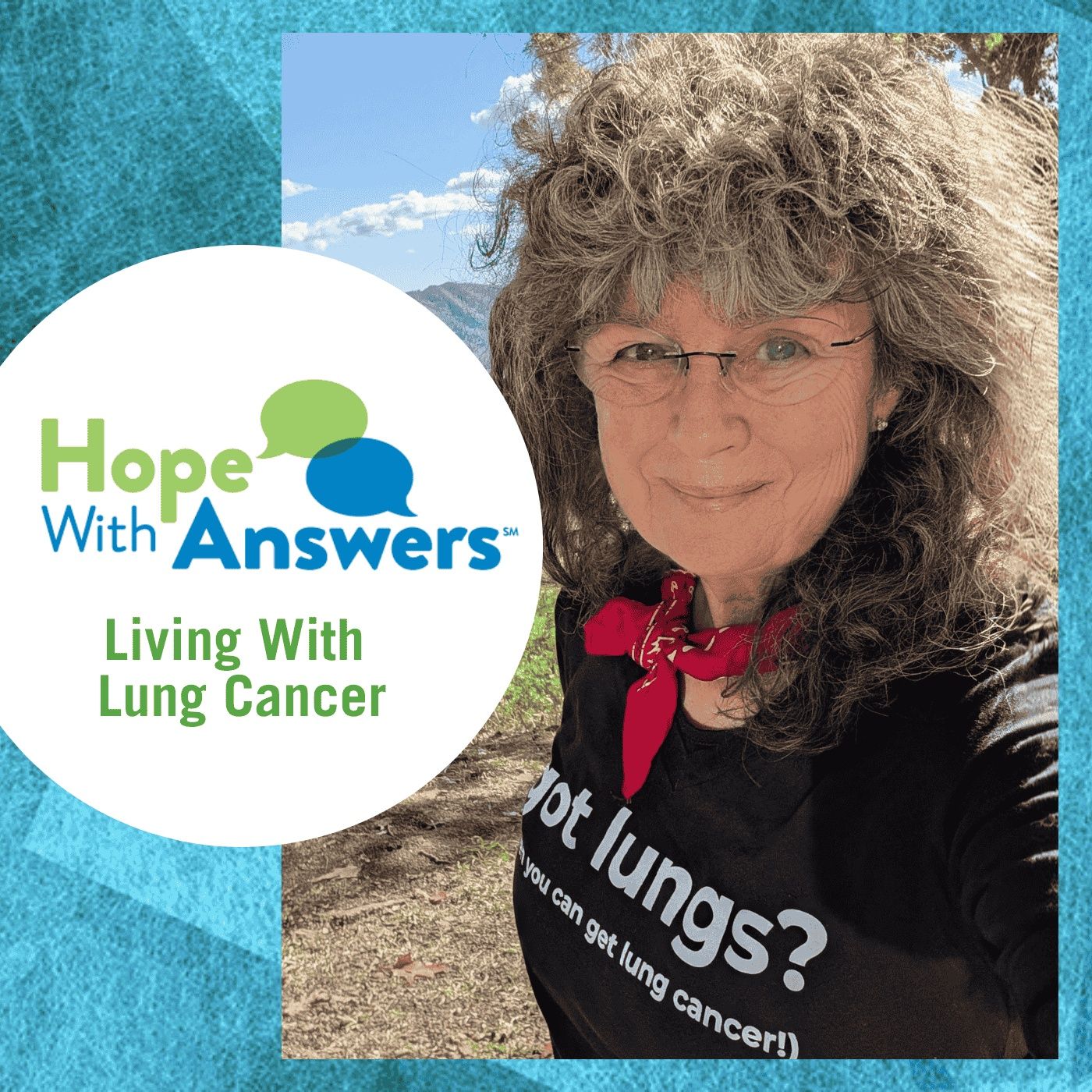 Hope With Answers: Living With Lung Cancer