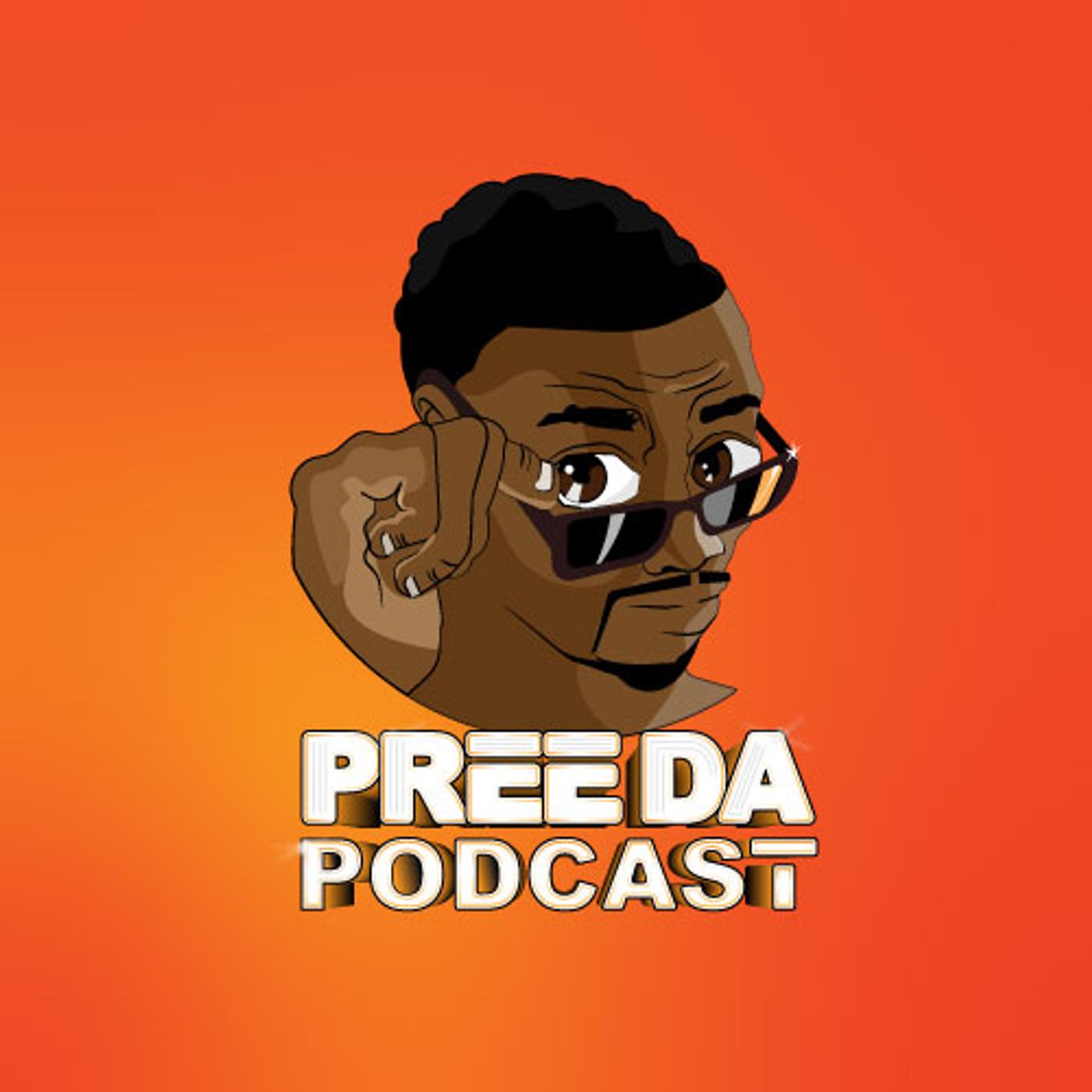 Pree Da Podcast
