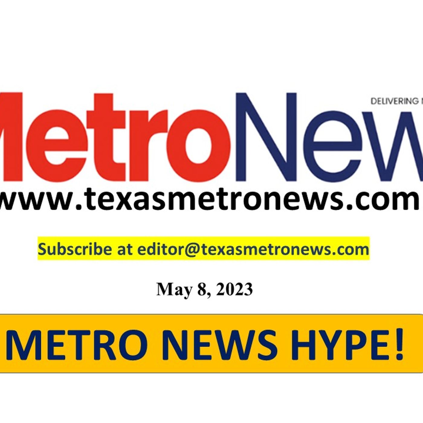 Watch Metro News Hype (5-08-23) vodcast with publisher host, Cheryl Smith episode artwork