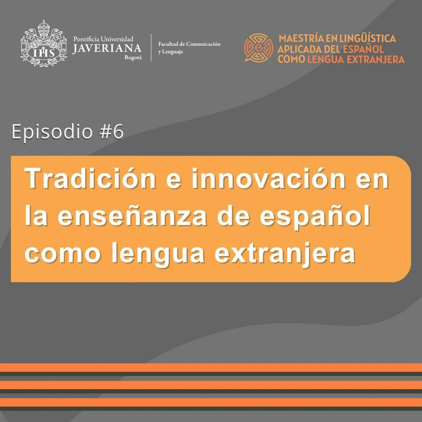 Tradición e innovación en la enseñanza de español como lengua extranjera episode artwork