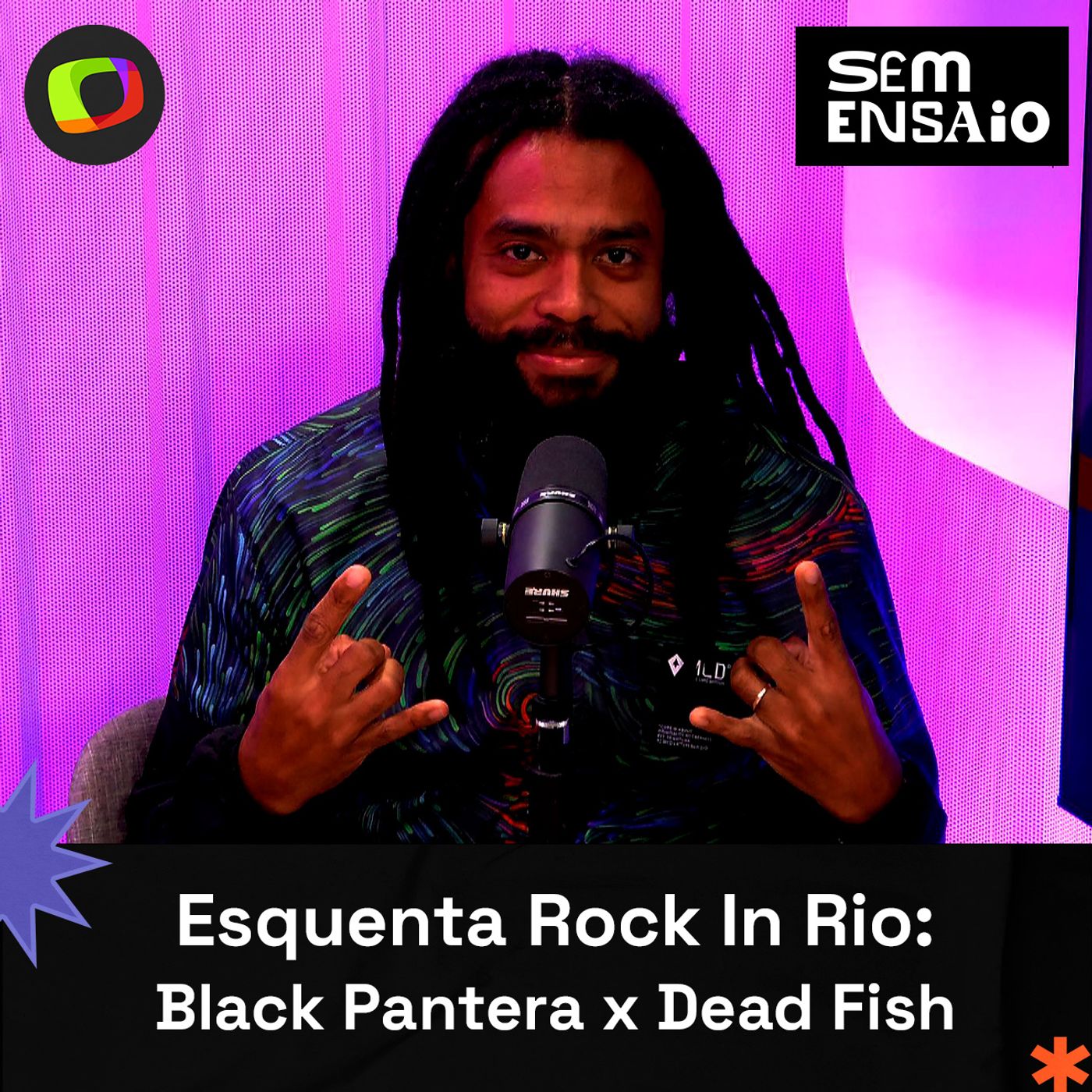 #30: Esquenta Rock In Rio: Black Pantera x Dead Fish episode artwork