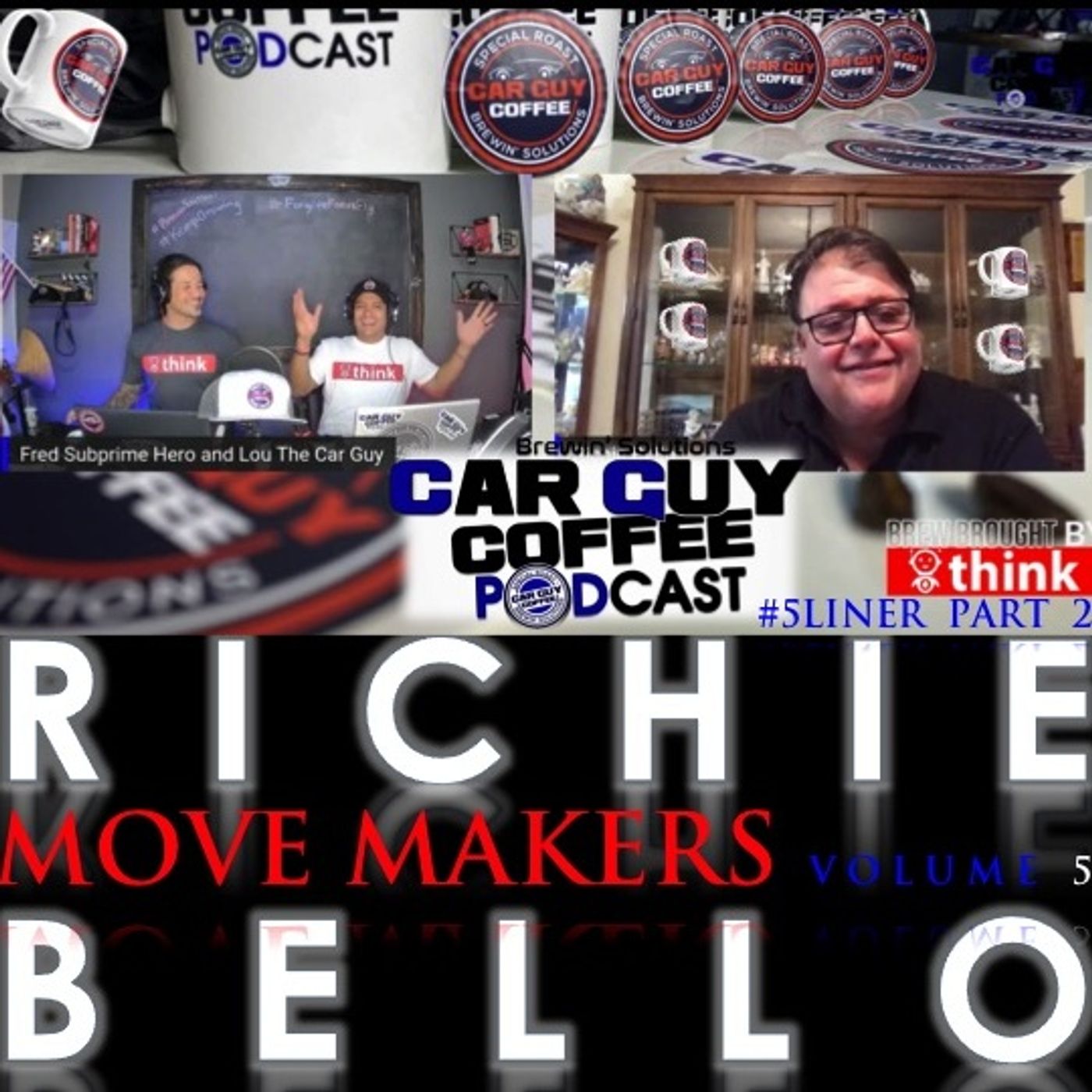 Move Makers - Vol. 5 - #5Liner pt 2 - Richie Bello - Founder Shop Smart Autos