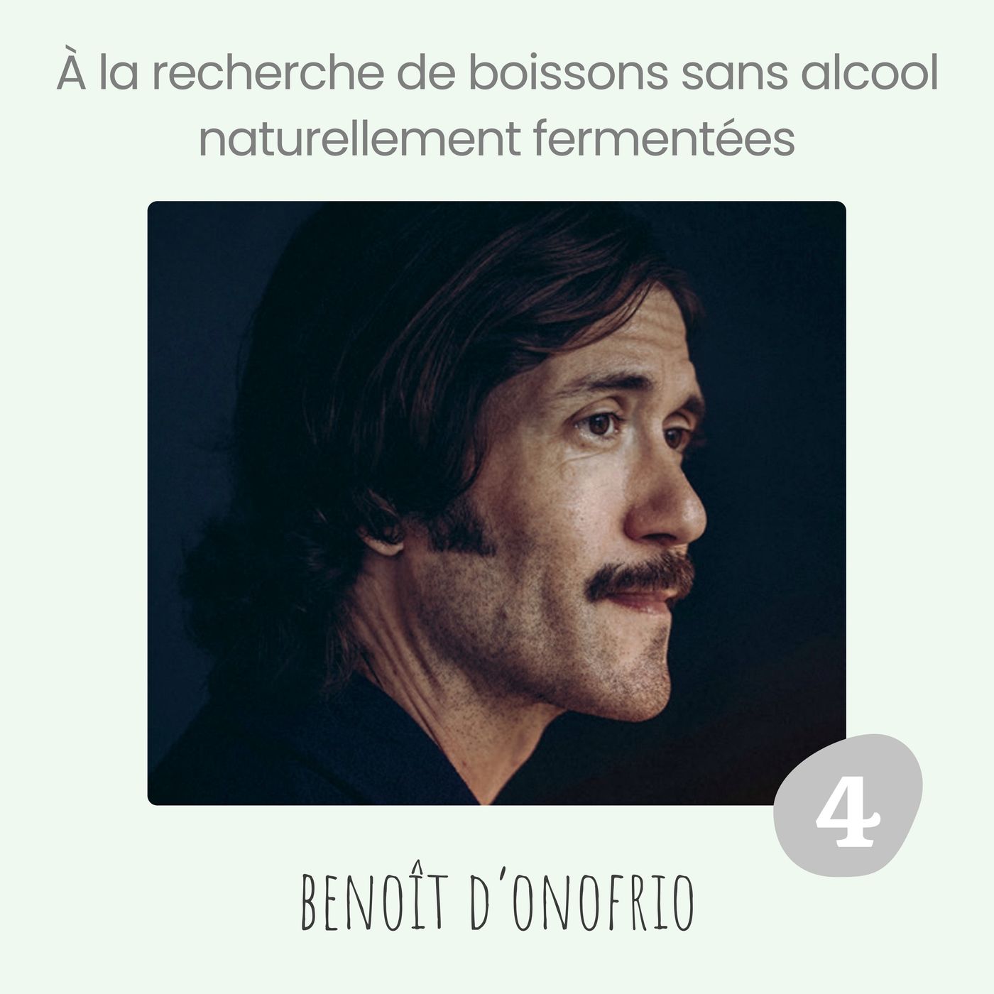 Benoît d'Onofrio : À la recherche de boissons sans alcool naturellement fermentées episode artwork