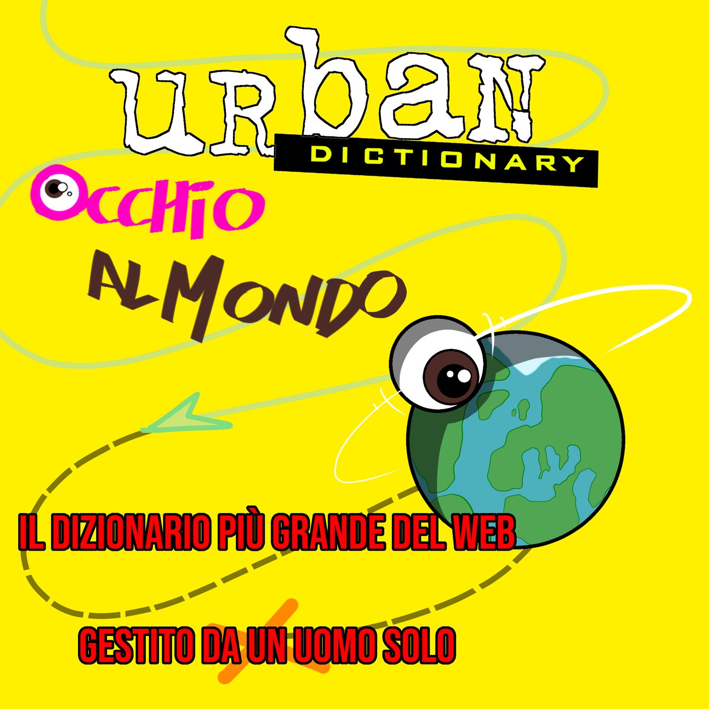 Urban dictionary: il dizionario più grande del web gestito da un uomo solo episode artwork