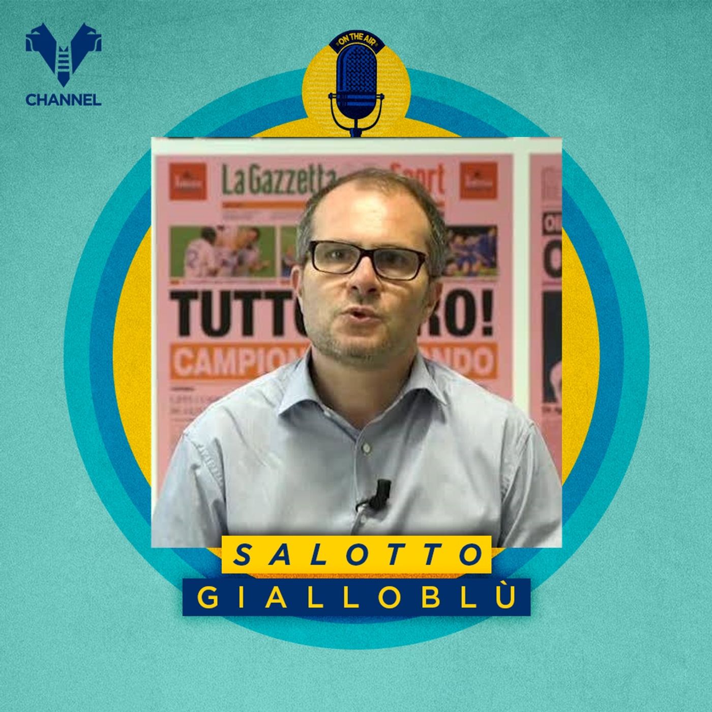 Salotto Gialloblù | Filippo Di Chiara (La Gazzetta dello Sport) | 18 maggio 2021