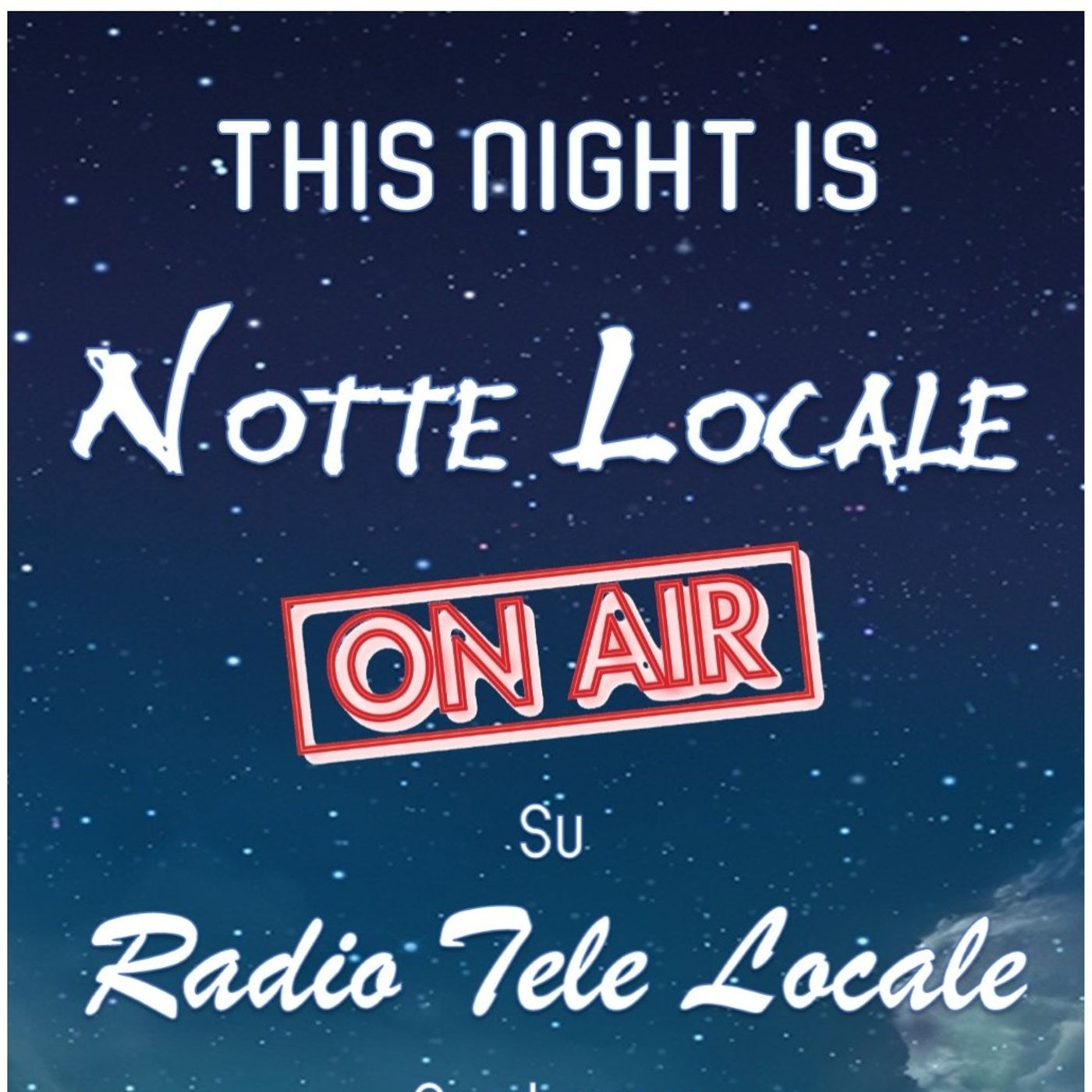 NOTTE LOCALE