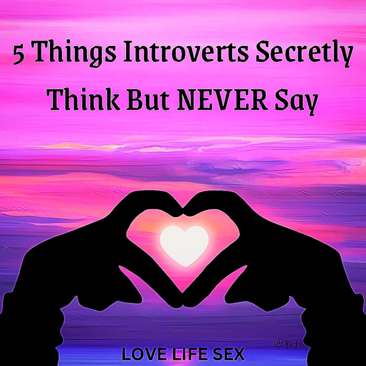 5 Things Introverts Secretly 🤫 Think But NEVER Say