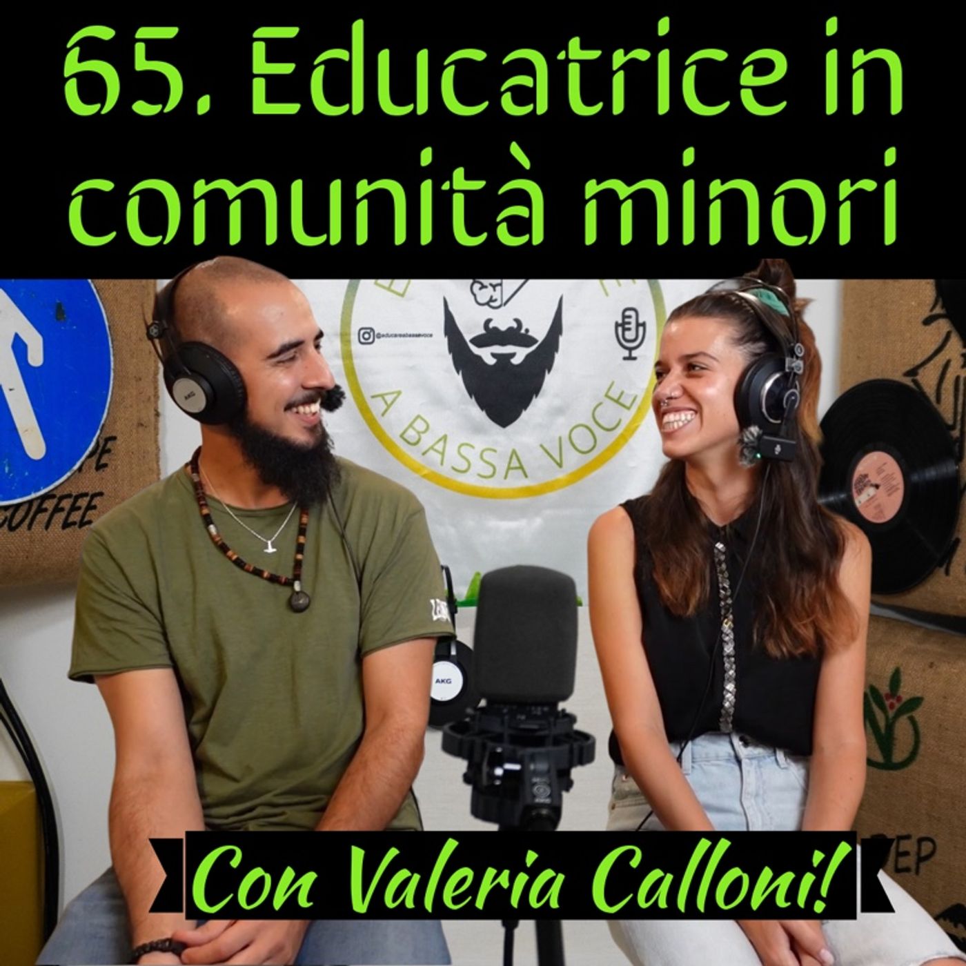 65 Educatrice in comunità con Valeria Calloni 65 Educatrice in comunità con Valeria Calloni
