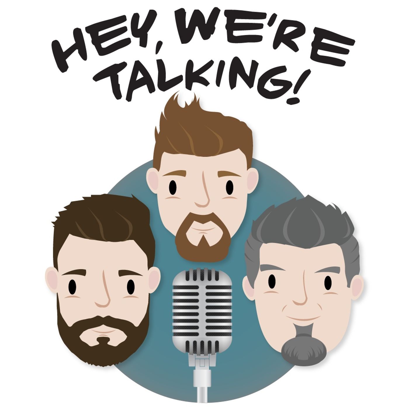 Hey, We\'re Talking