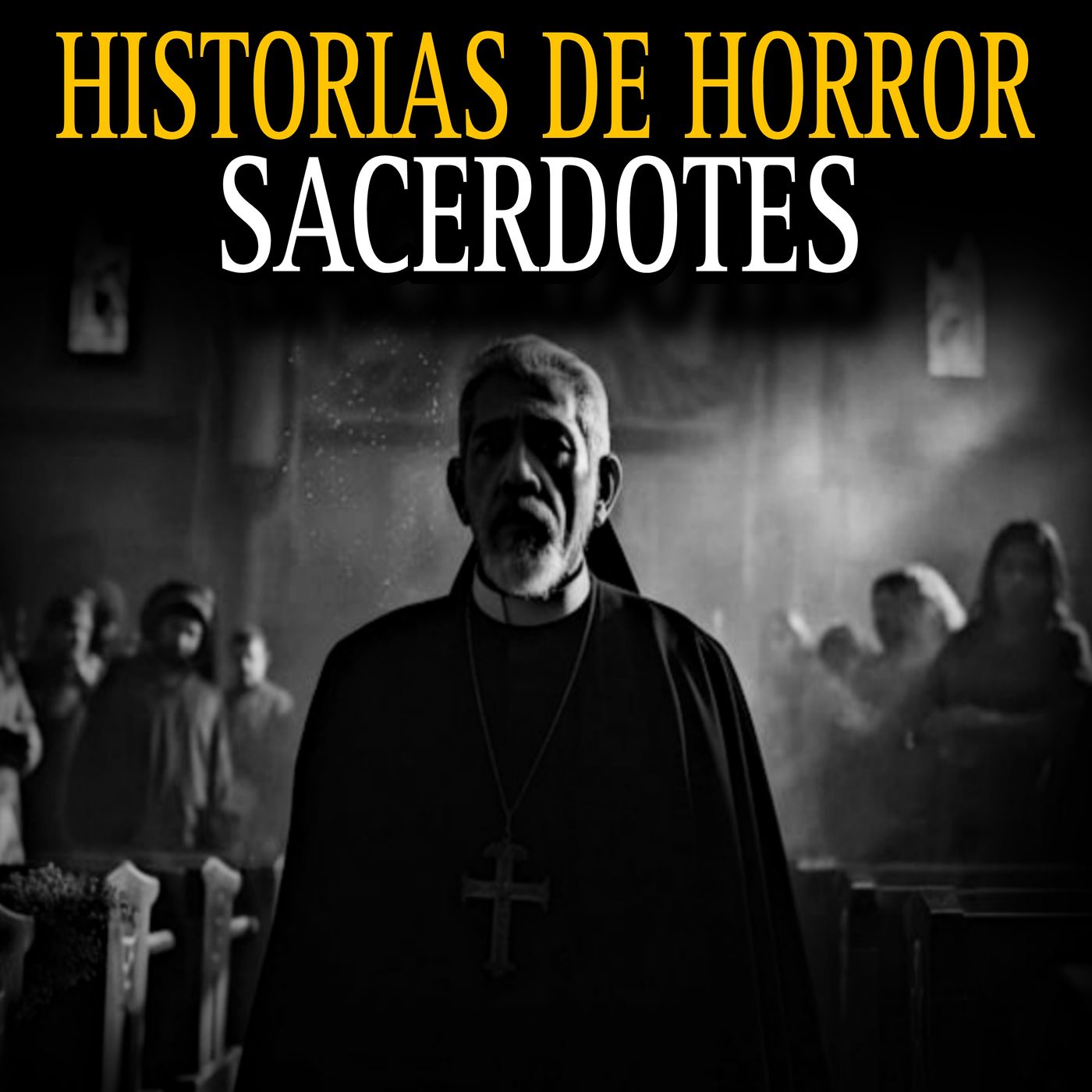 Mejores Relatos de terror Iglesias, Sacerdotes y Monjas / Relatos de terror