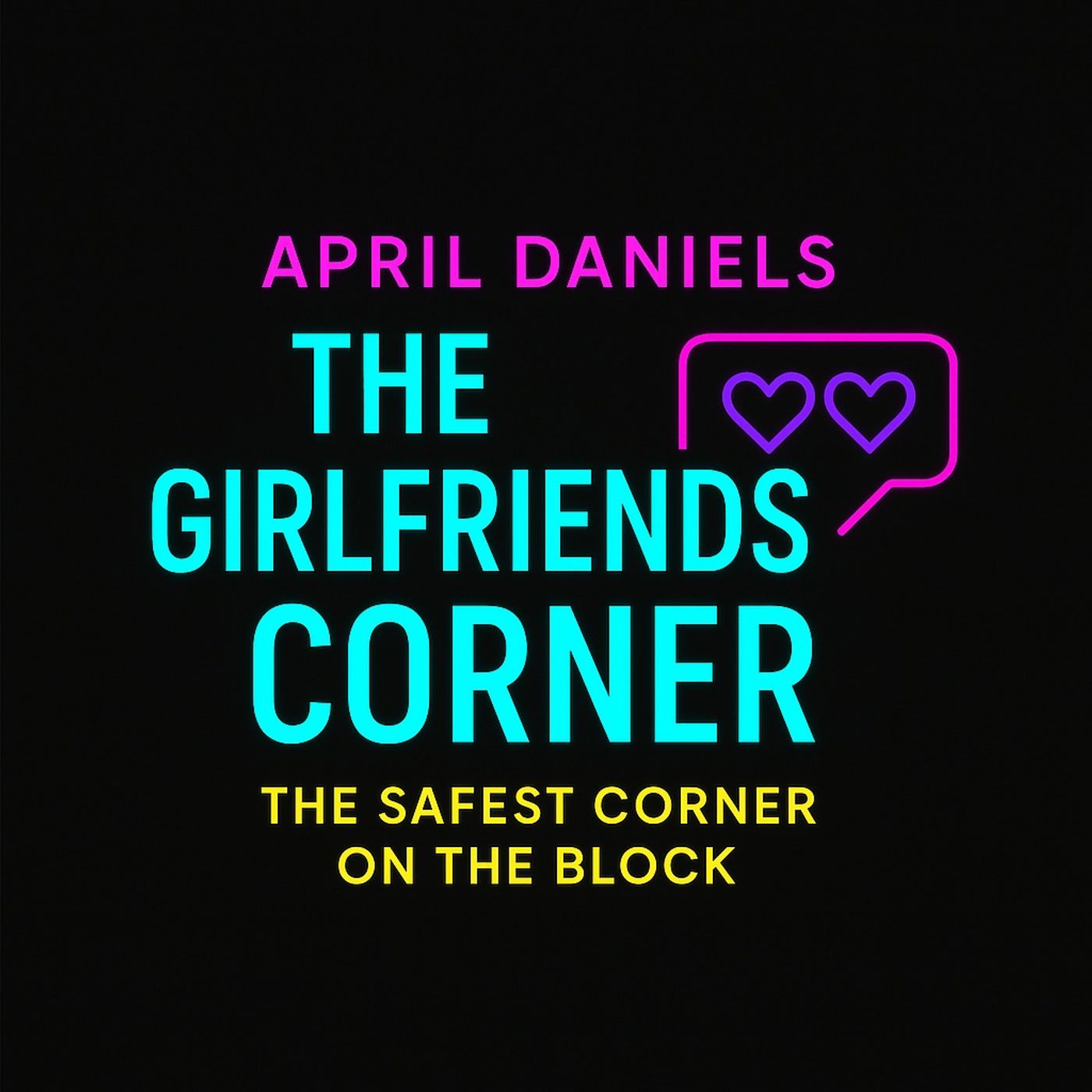 April Daniels and The Girlfriends Corner