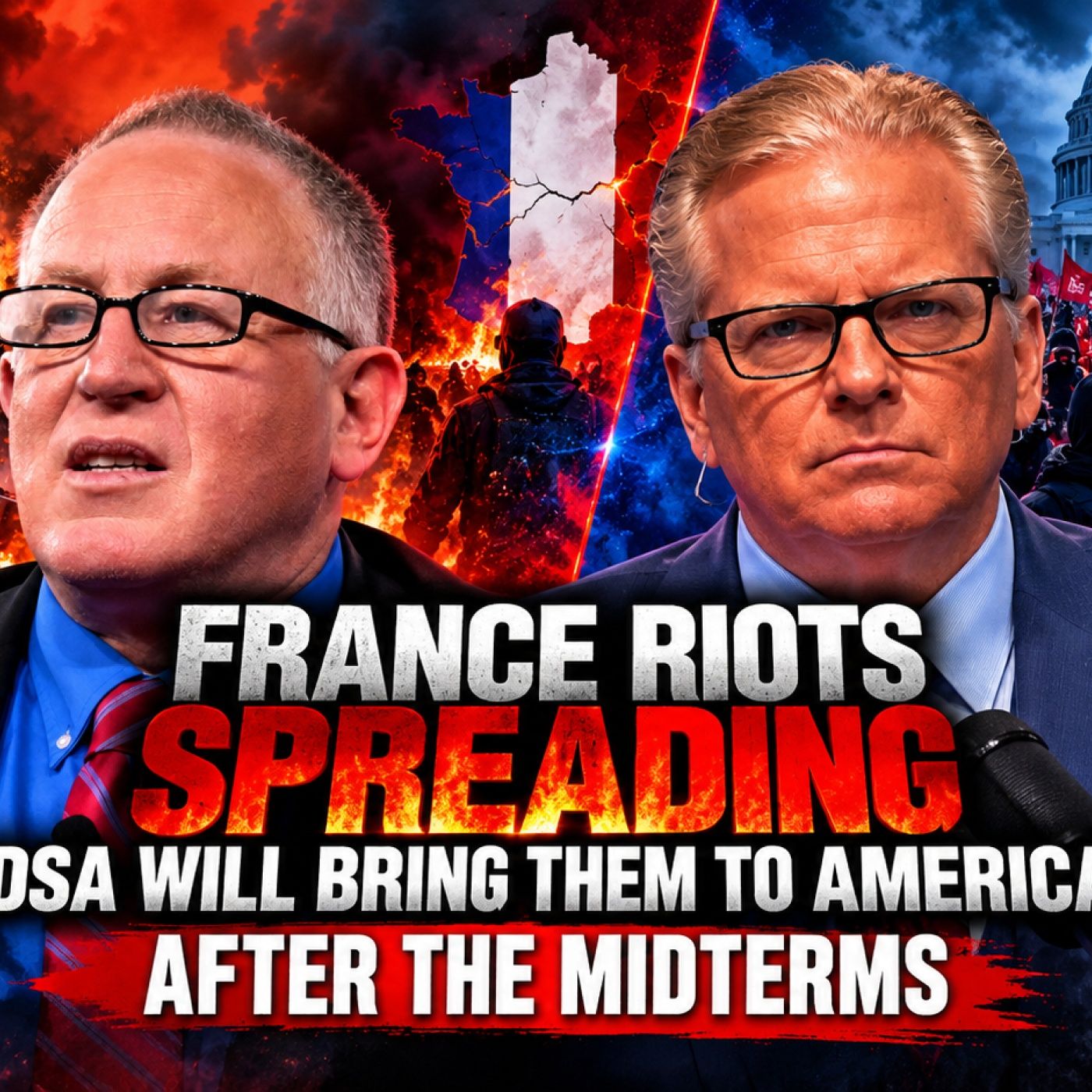 France Riots Spreading & DSA Will Bring Them to America After the Midterms