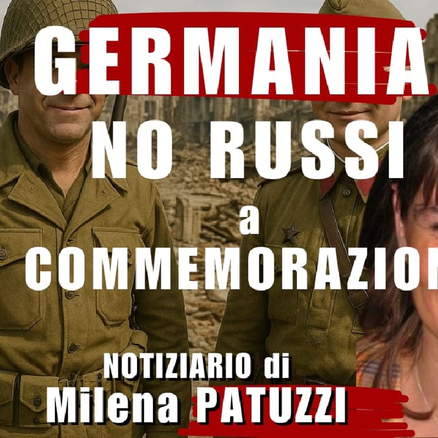 GERMANIA: NO RUSSI alle commemorazioni Fine 2^ GUERRA MONDIALE