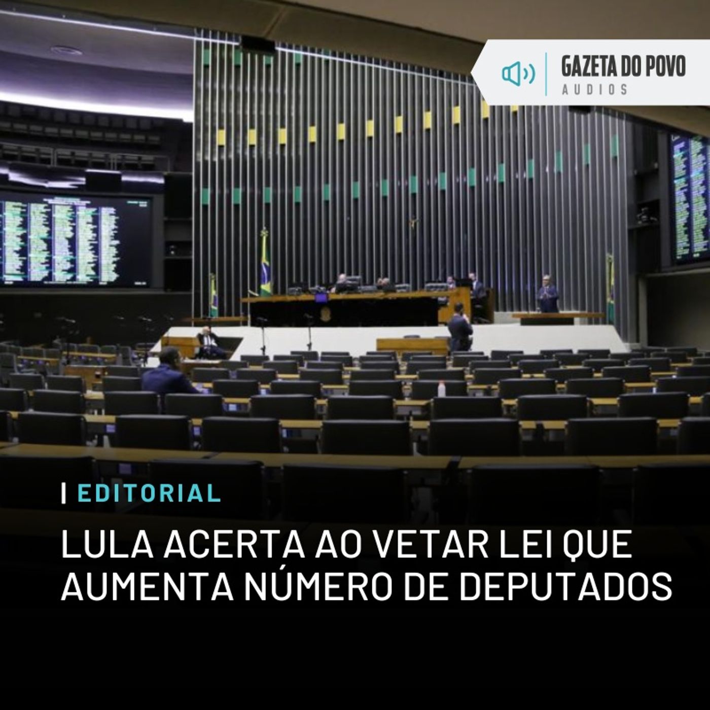 Editorial: Lula acerta ao vetar lei que aumenta número de deputados