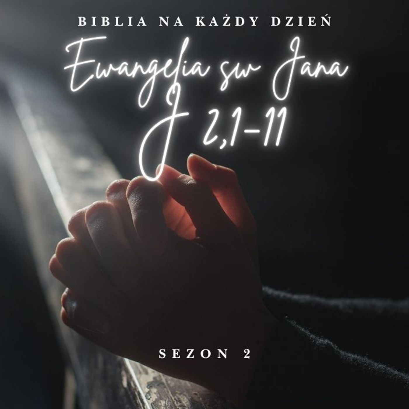 Biblia Na Każdy Dzień J 2 1-11 episode artwork