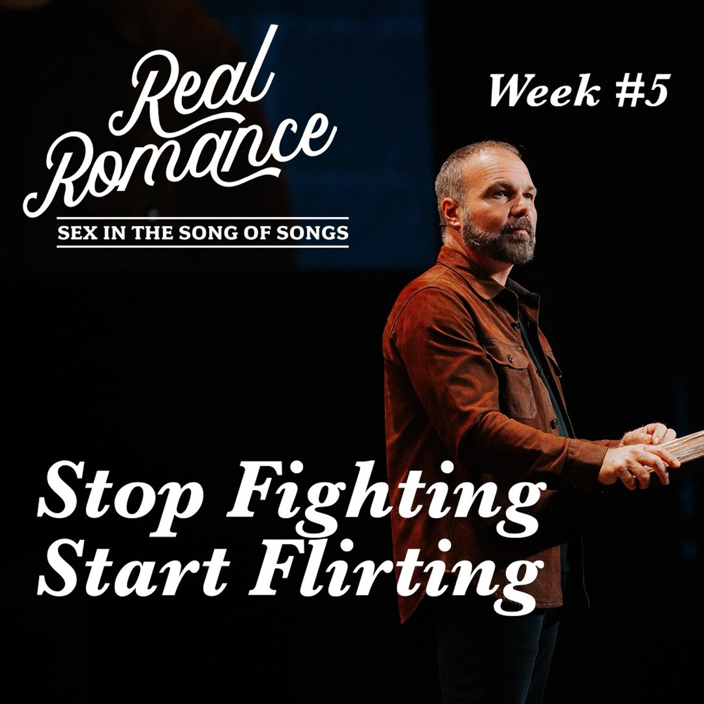 Real Romance #5 - Stop Fighting, Start Flirting