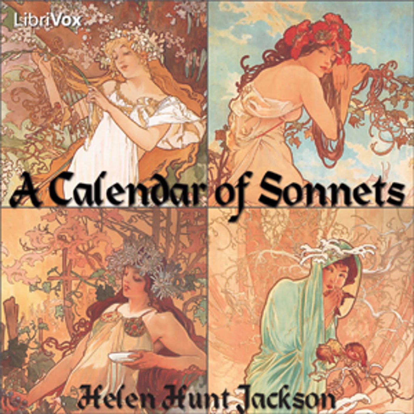 Calendar of Sonnets, A by Helen Hunt Jackson (1830 - 1885)