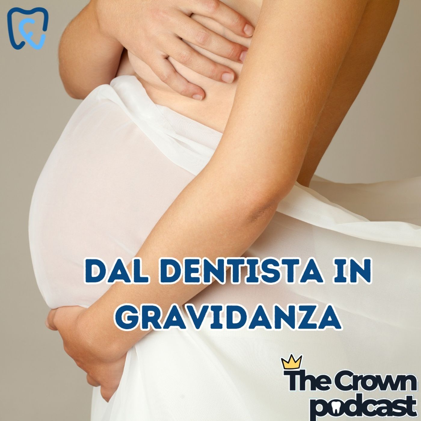 The Crown - Un podcast dentale