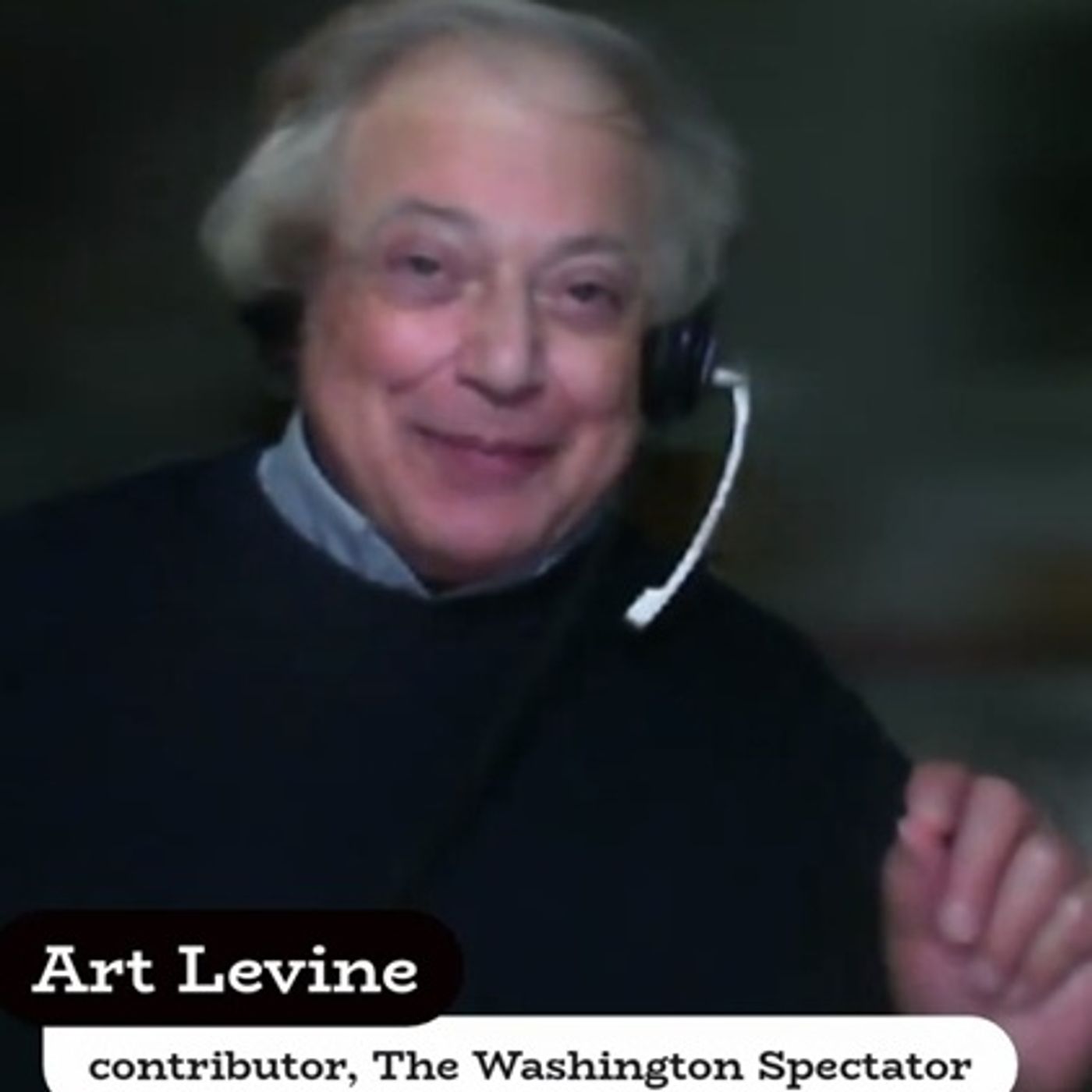 Rob McConnell Interviews - ART LEVINE - Contributor to the Washington Spectator on UFOs (Part 1)