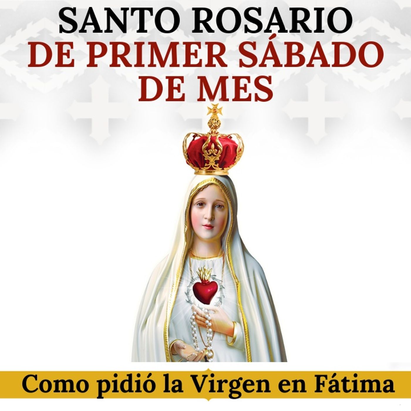 Rosario de primer sábado de mes con meditación como lo pidió la Virgen de Fátima.