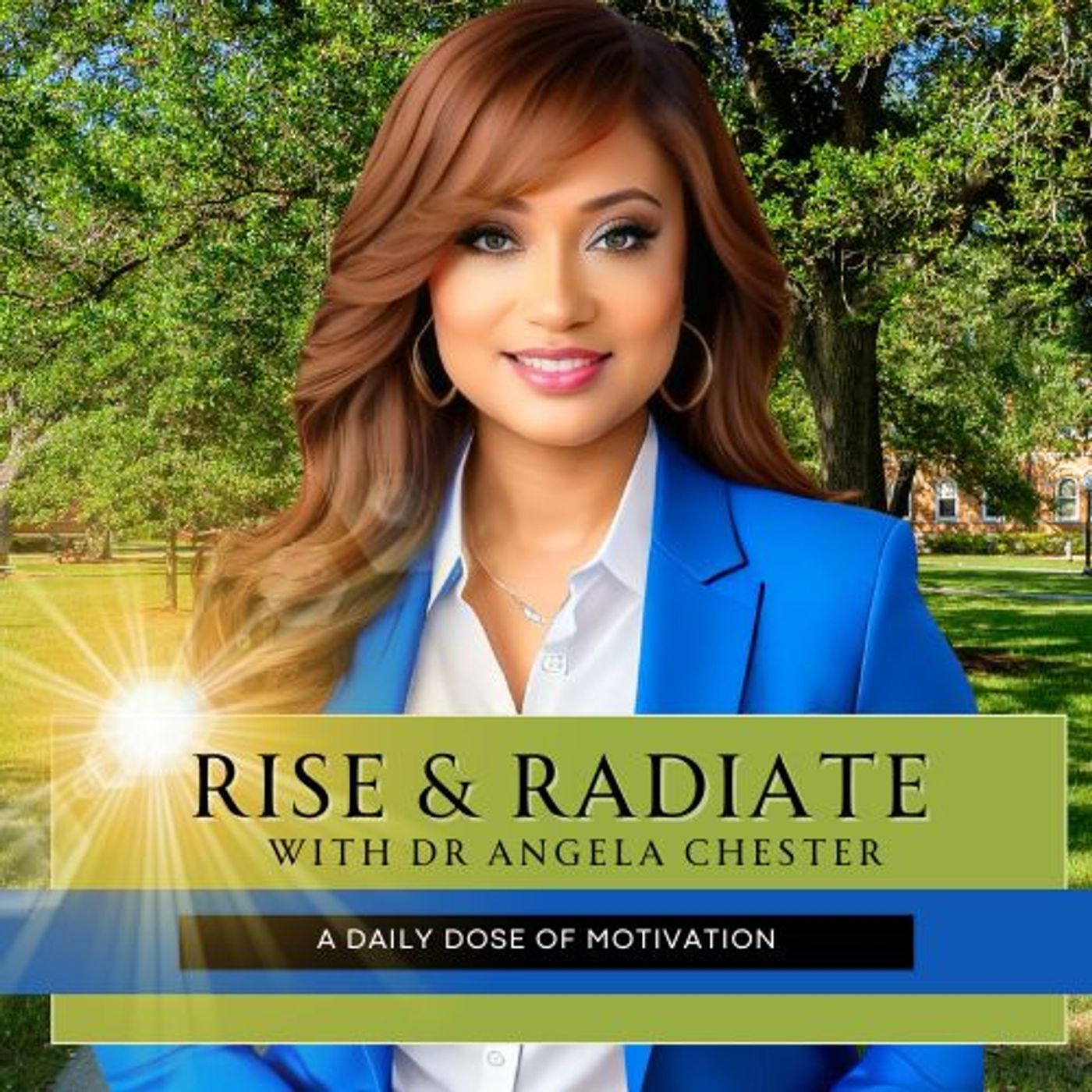 Rise and Radiate with Dr. Angela Chester