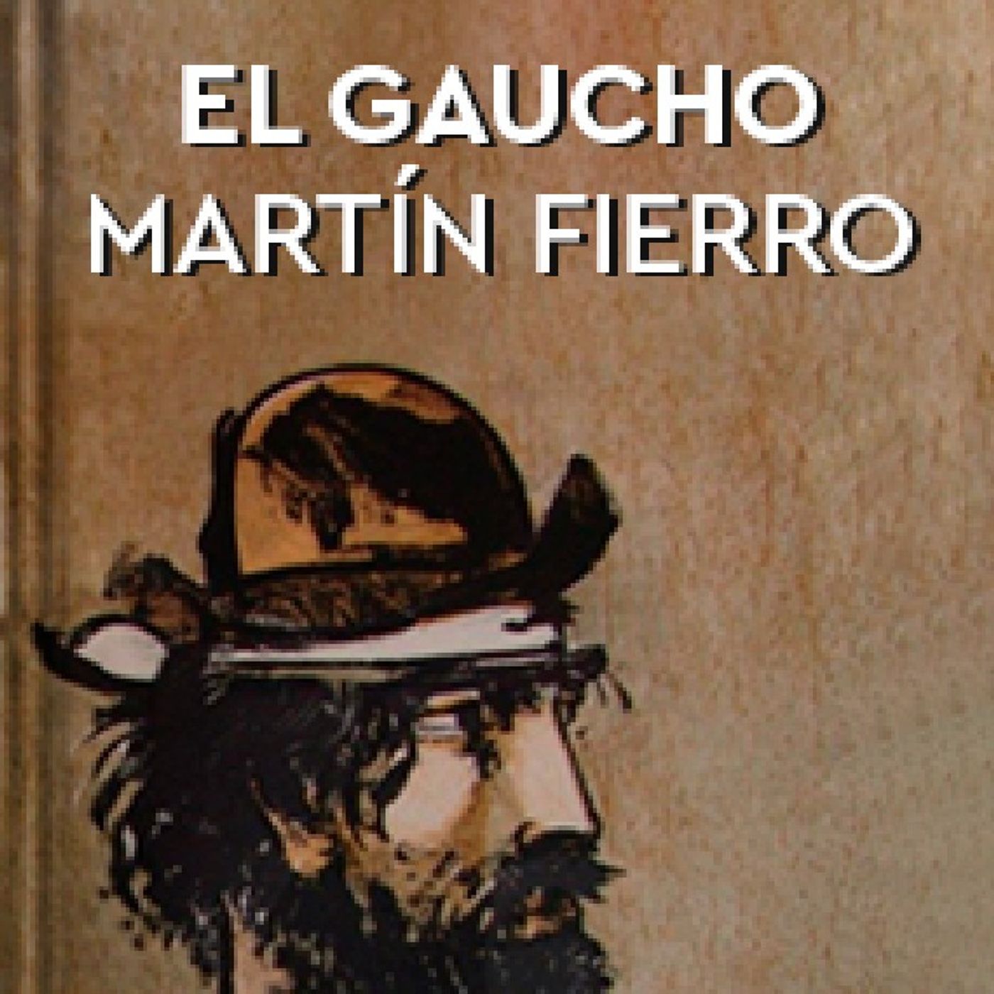 Canto N°5 Gaucho Martìn Fierro episode artwork