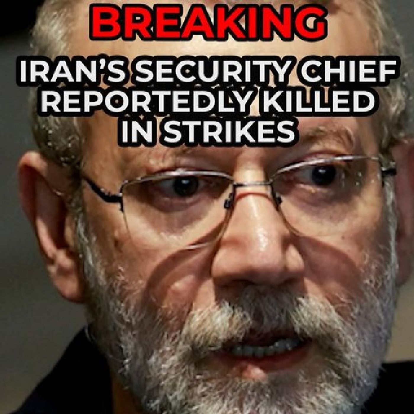 BREAKING: Israel's defence minister says its military has killed Iran's security chief Ali Larijani in a strike. #iran #strikes #breakingnew episode artwork
