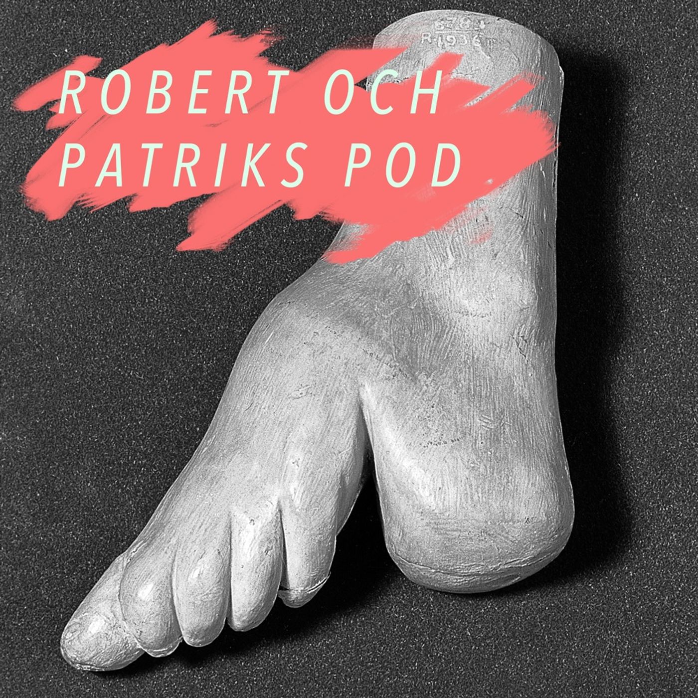 Robert och Patriks Pod