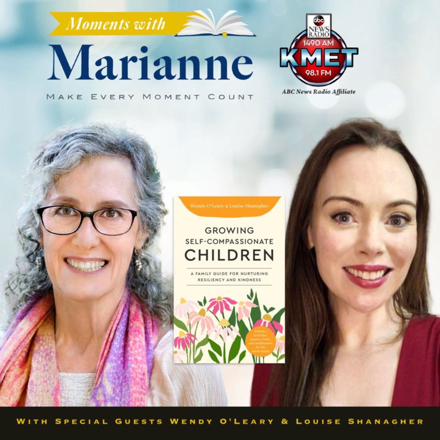 Growing Self-Compassionate Children with Wendy O’Leary, MEd, & Louise Shanagher, MSc