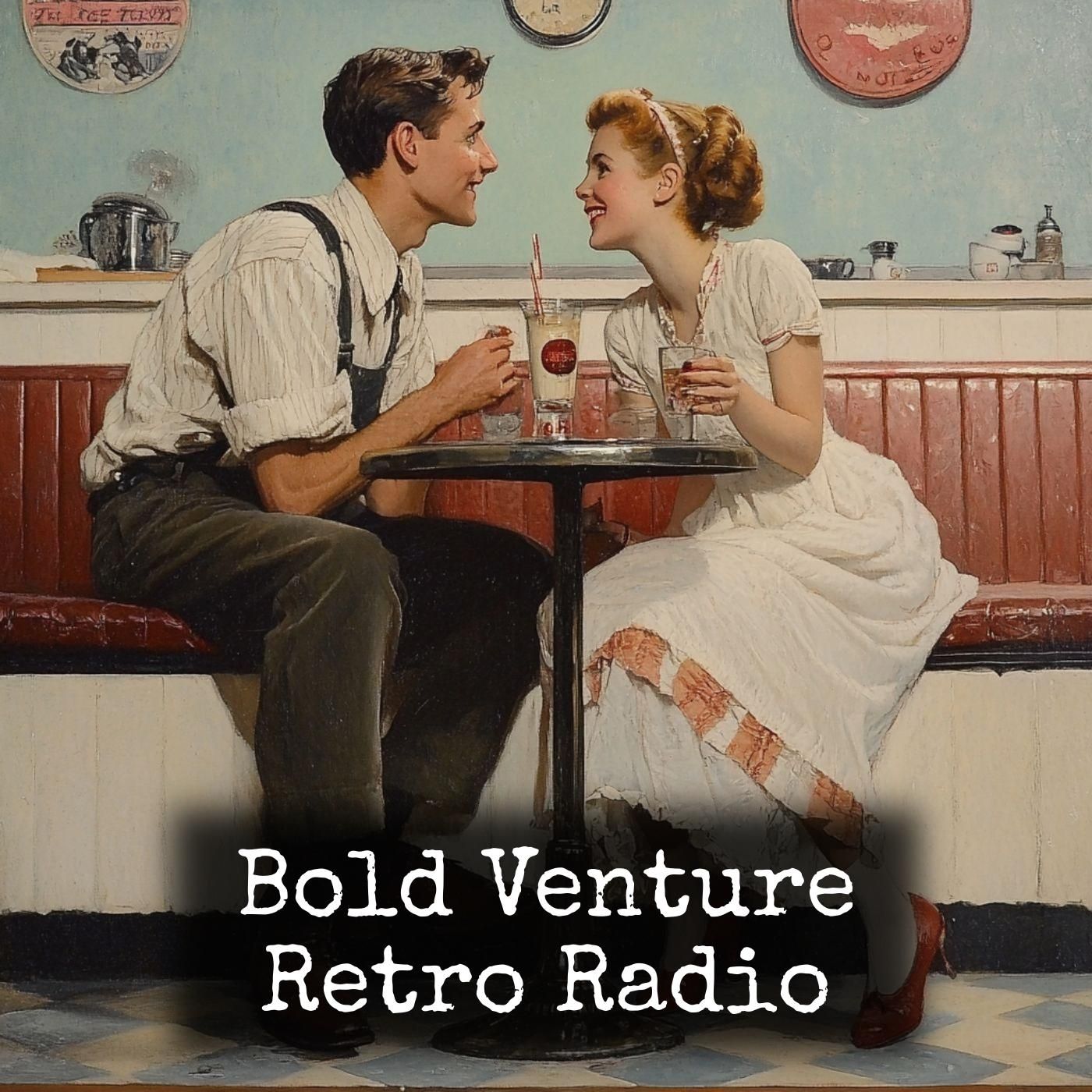 Bold Venture - Retro Radio podcast artwork