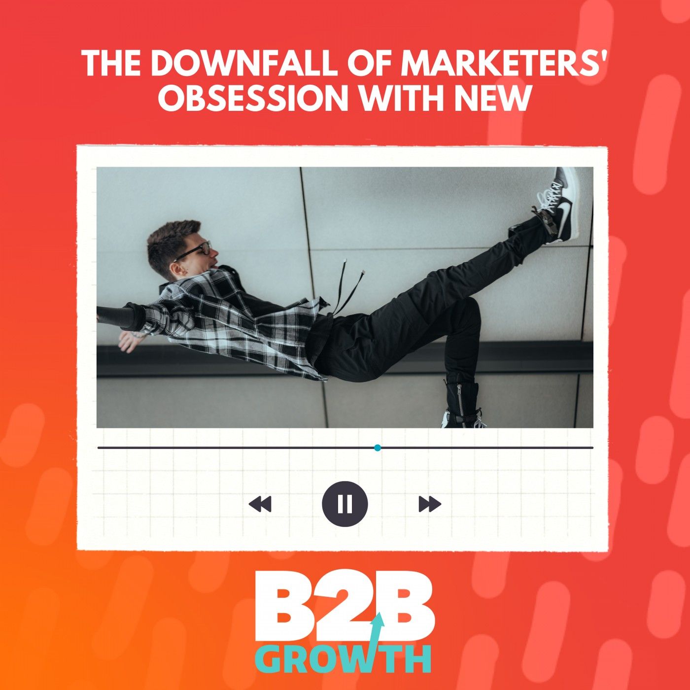 The Downfall of Marketers’ Obsession with New