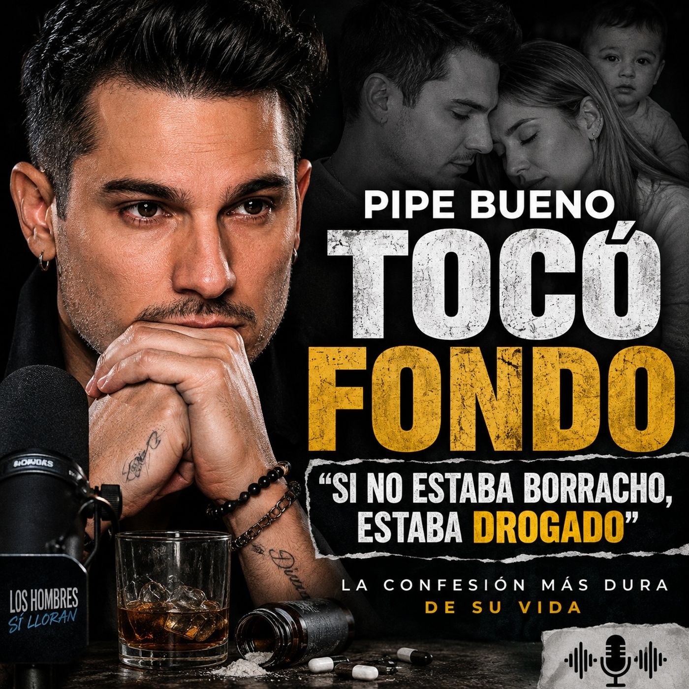Pipe Bueno rompe el silencio sobre su adicción: “Si no estaba borracho, estaba drogado” episode artwork