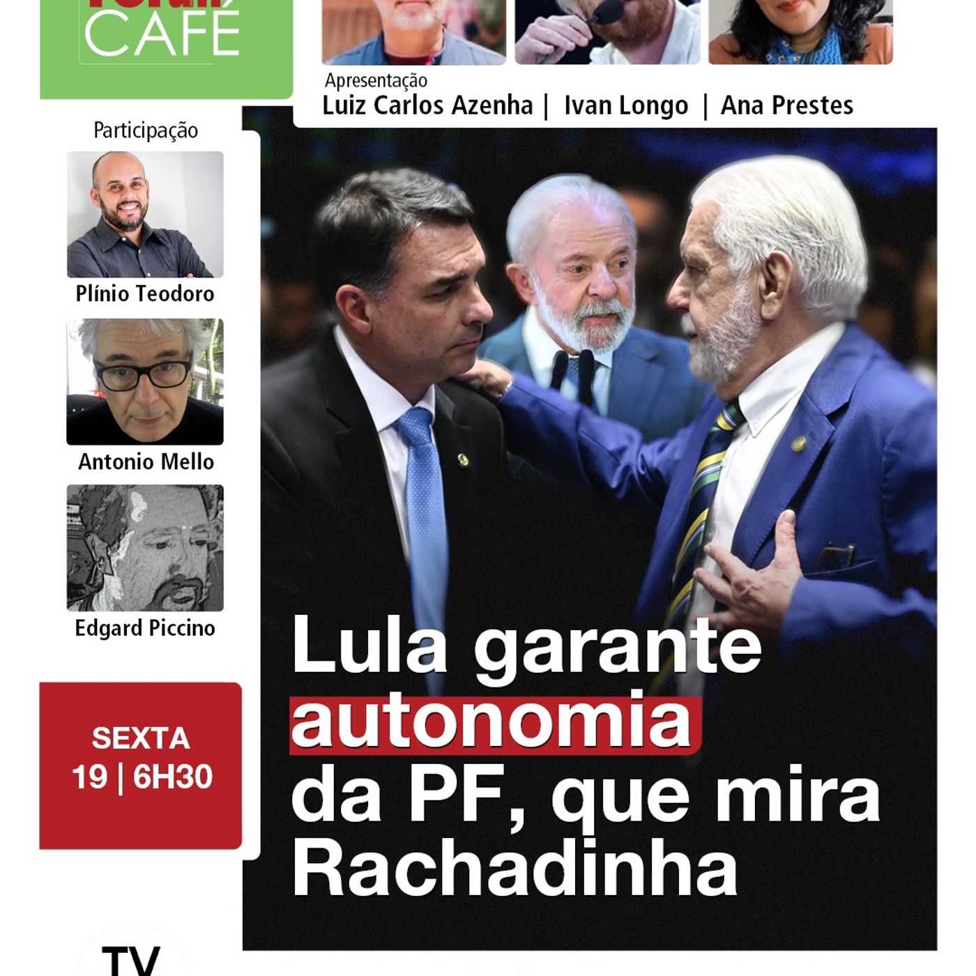 Depois de mirar em Jacques Wagner, PF pode agir contra Flávio Bolsonaro episode artwork