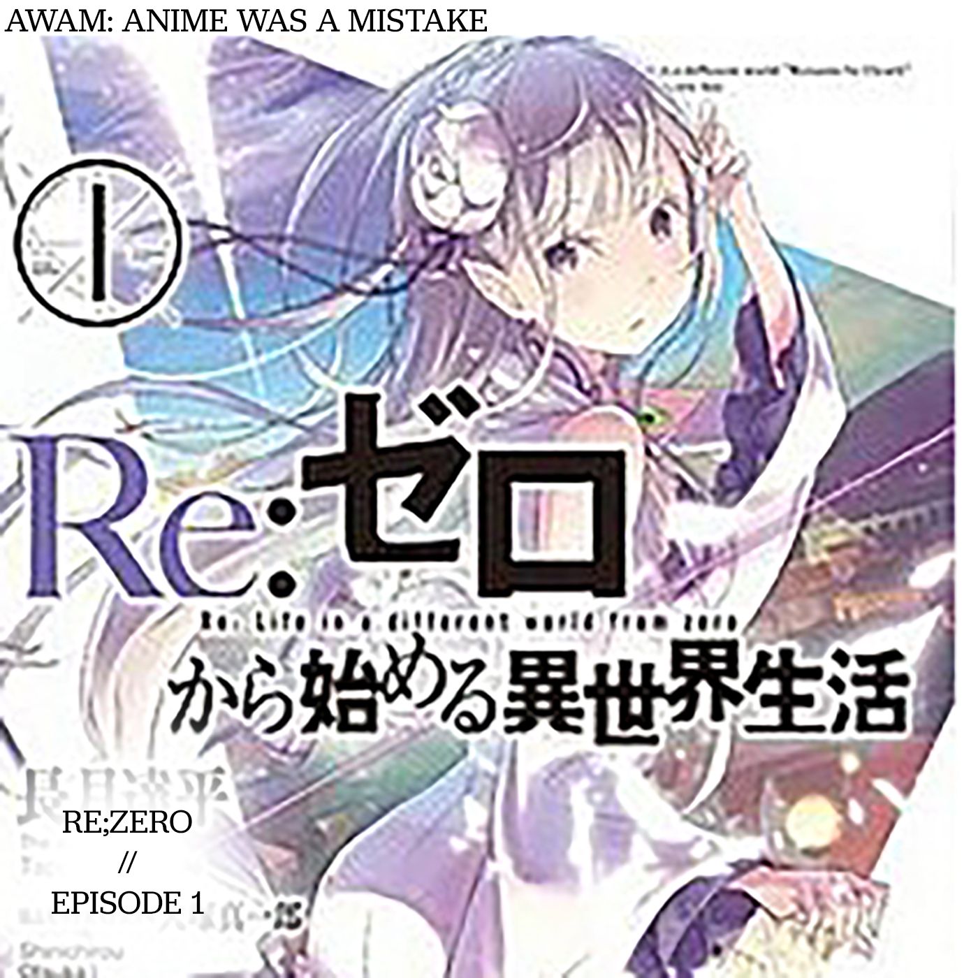 AWAM: Anime Was A Mistake