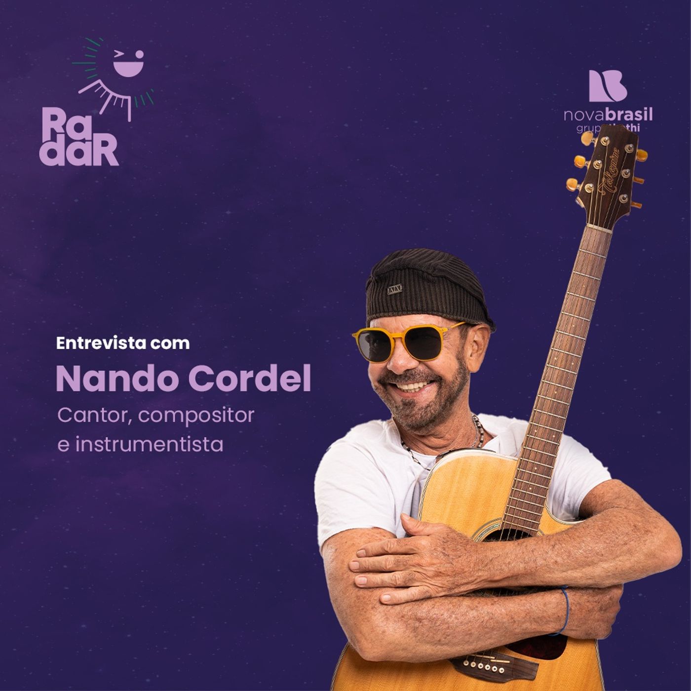 RadarCast com Nando Cordel, cantor e compositor de grandes sucessos da MPB episode artwork