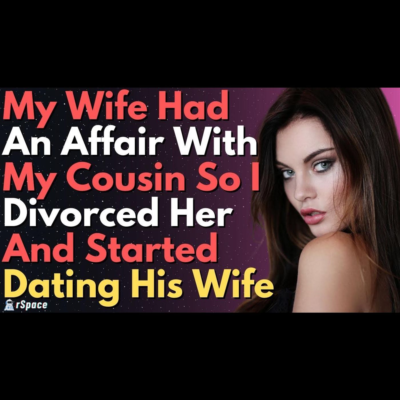 My Wife Had An Affair With My Cousin So I Divorced Her And Started Dating His Wife | Cheating Story episode artwork