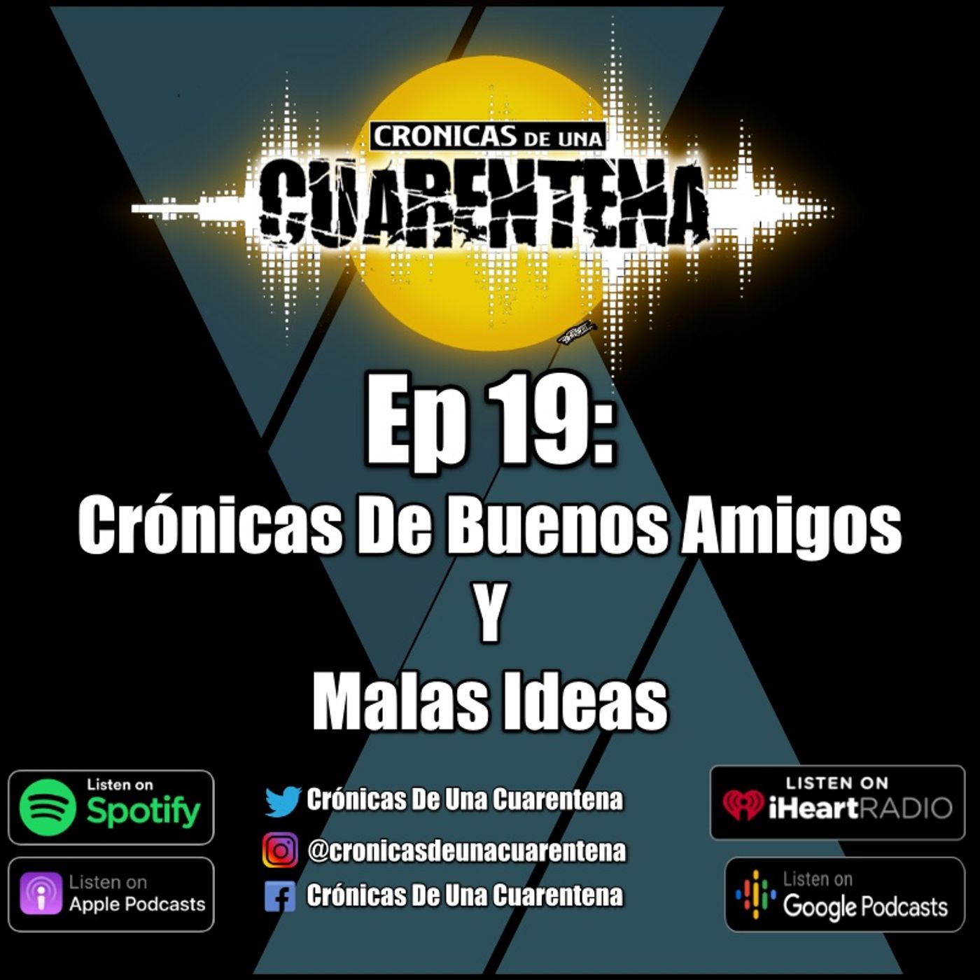 Ep 19: Crónicas de Buenos Amigos Y Malas Ideas (ft Jose R. Pérez Orta)