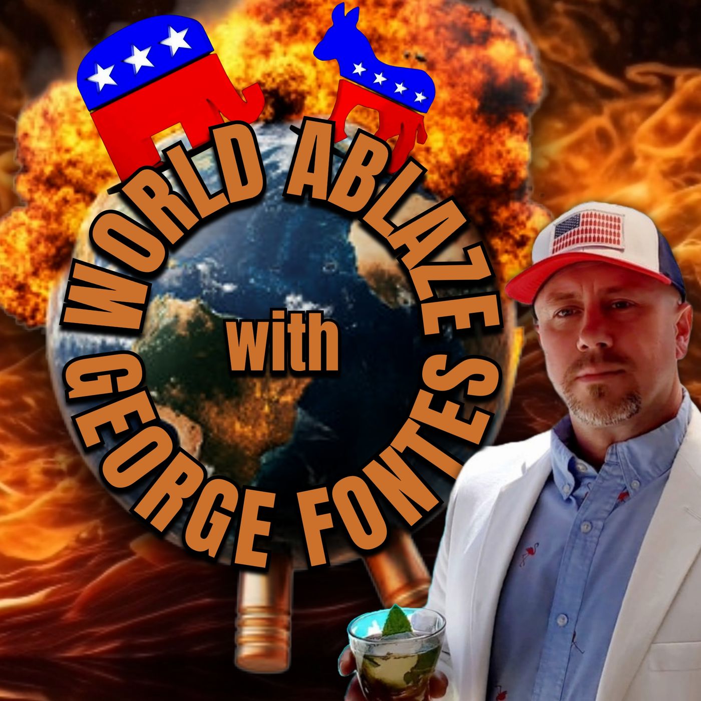 World Ablaze with George Fontes World Ablaze with George Fontes